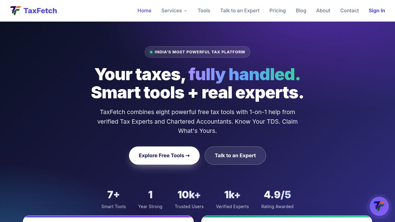 TaxFetch homepage — your taxes fully handled with smart free tools plus verified tax experts and Chartered Accountants