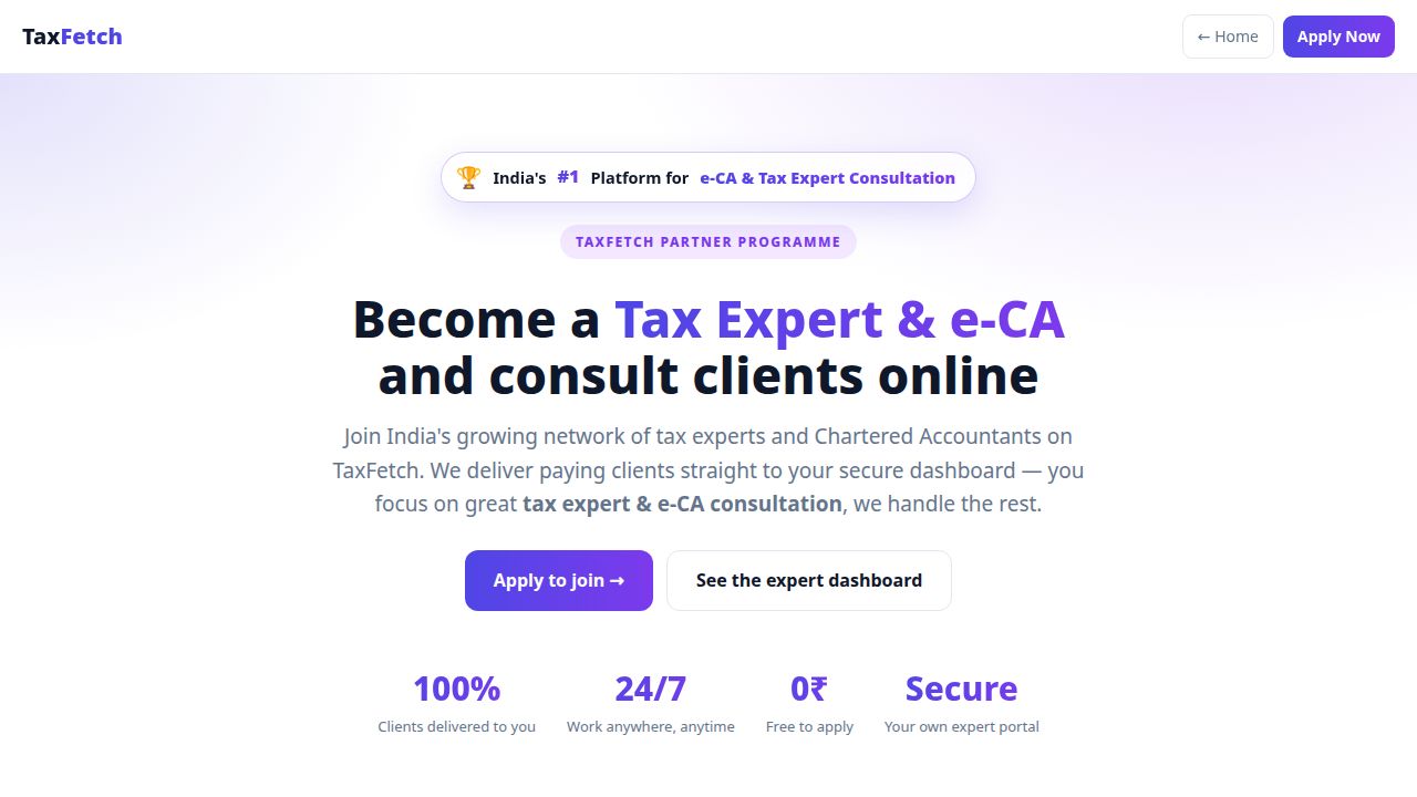 Become a Tax Expert and e-CA on TaxFetch — partner programme delivering paying clients to your secure expert dashboard